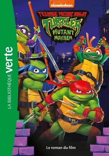 Couverture de Ninja Turtles - Teenage Years : le roman du film