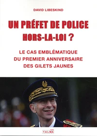 Un Préfet de police hors-la-loi ?