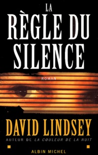 David Lindsey - La règle du silence.