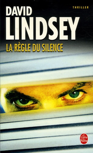 David Lindsey - La Règle du silence.