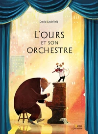 L'Ours et son orchestre