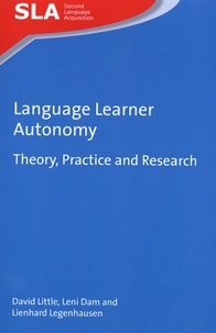 David Little et Leni Dam - Language Learner Autonomy - Theory, Practice and Research.