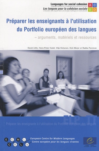 David Little et Hans-Peter Hodel - Préparer les enseignants à l'utilisation du Portfolio européen des langues - Arguments, matériels et ressources. 1 Cédérom