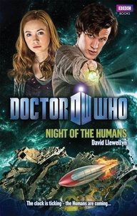 David Llewellyn - Doctor Who: Night of the Humans.