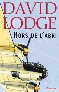 David Lodge - Hors de l'abri.