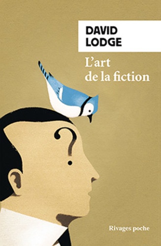 David Lodge - L'Art de la fiction.