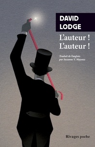 David Lodge - L'Auteur ! L'auteur !.