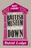 David Lodge - The British Museum is Falling Down.