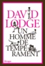 David Lodge - Un homme de tempérament.
