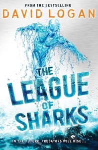 David Logan - The League of Sharks.