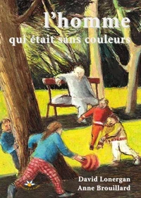 L homme qui etait sans couleurs