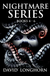 Nightmare Series: Books 4 - 6