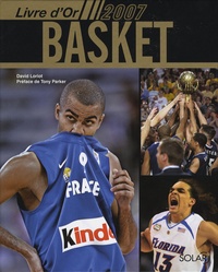 David Loriot - Livre d'Or du Basket 2007.