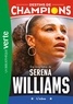 David Lortholary - Destins de champions 12 - Une biographie de Serena Williams.