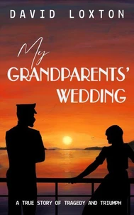 My Grandparents' Wedding