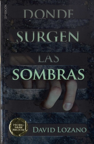 Donde Surgen Las Sombras De David Lozano Grand Format Livre Decitre