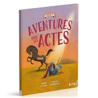 Aventures dans les Actes