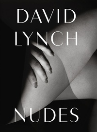David Lynch - Nudes.