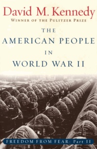 David M. Kennedy - Freedom from Fear - Part 2, The American People in World War II.