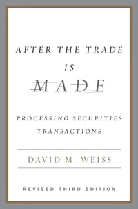 After the Trade Is Made, Revised Ed.
