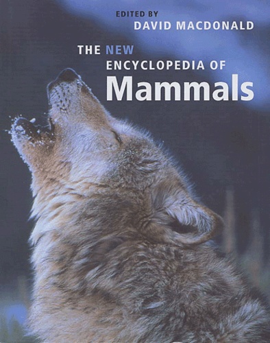 David Macdonald - The New Encyclopedia Of Mammals.