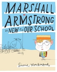 David Mackintosh - Marshall Armstrong Is New To Our School.