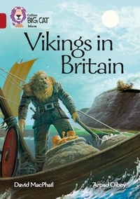 David Macphail - Vikings in Britain - Band 14/Ruby.