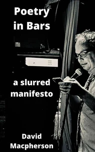 Poetry in Bars: A Slurred Manifesto