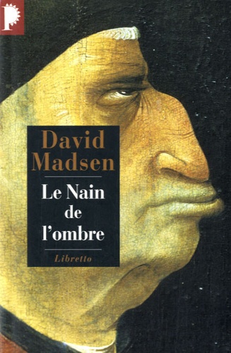 David Madsen - Le Nain de l'ombre.