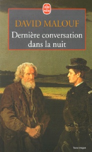 David Malouf - Derniere Conversation Dans La Nuit.