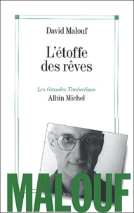 David Malouf - L'Etoffe Des Reves.
