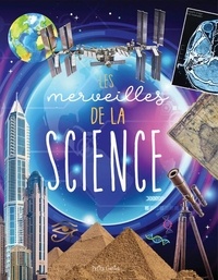 David Marchand et Guillaume Prévôt - Les merveilles de la science.