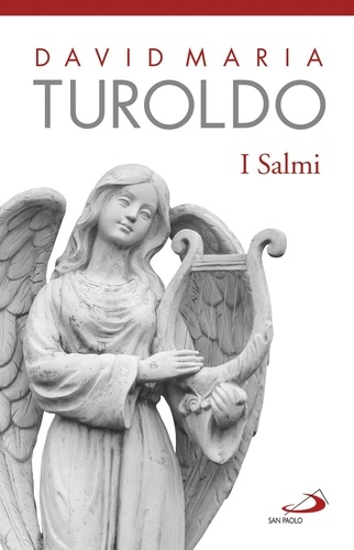 David Maria Turoldo - I Salmi - Versione poetica.