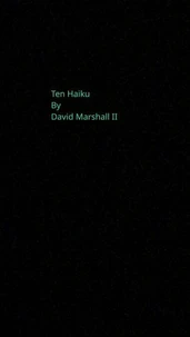 Ten Haiku