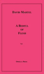 A Bedful of Flesh