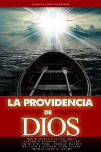  DAVID MARTYN LLOYD-JONES et  Benjamin Beddome - La providencia de Dios.