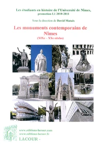 Les monuments contemporains de Nîmes (XIXe-XXe siècles)
