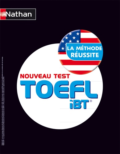 David Mayer et Serena Murdoch-Stern - Nouveau test TOEFL iBT - La méthode réussite. 5 CD audio MP3
