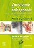 David McFarland - L'anatomie en orthophonie - Parole, déglutition et audition.