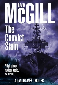  David McGill - The Convict Stain - The Dan Delaney Mysteries, #6.