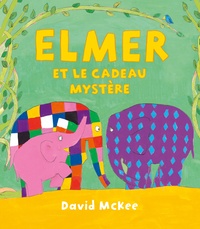 David McKee - Elmer et le cadeau mystère.