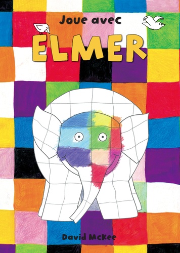 David McKee - Joue avec Elmer - Un cahier à dessiner et à colorier.