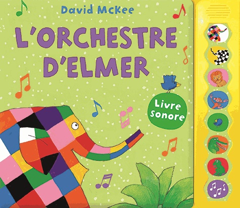 David McKee - L'orchestre d'Elmer.