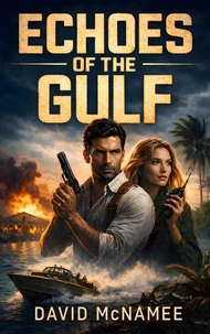 Echoes of the Gulf