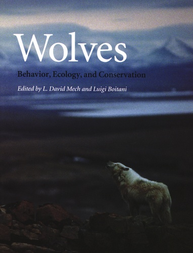 Wolves. Behavior, Ecology and Conservation