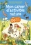 Mon cahier d'activités nature. 150 jeux très nature pour toute la famille