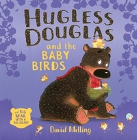 David Melling - Hugless Douglas and the Baby Birds.