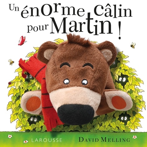 David Melling - Un énorme calin pour Martin !.