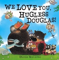 David Melling - We Love You, Hugless Douglas!.