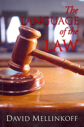 David Mellinkoff - The Language of the Law.